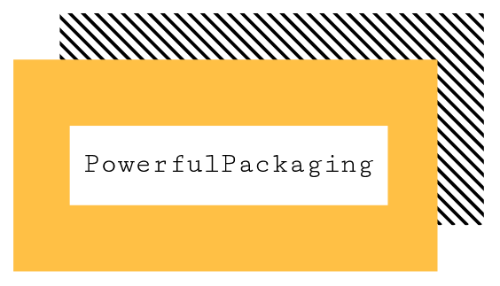 Powerful Packaging